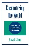 Cover-Bild zum Titel 'Encountering the World' von 'Edward S. Reed'