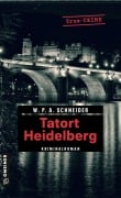 Cover-Bild zum Titel 'Tatort Heidelberg' von 'W. P. A. Schneider'