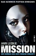 Cover-Bild zum Titel 'Die Mission' von 'Ann Leckie'