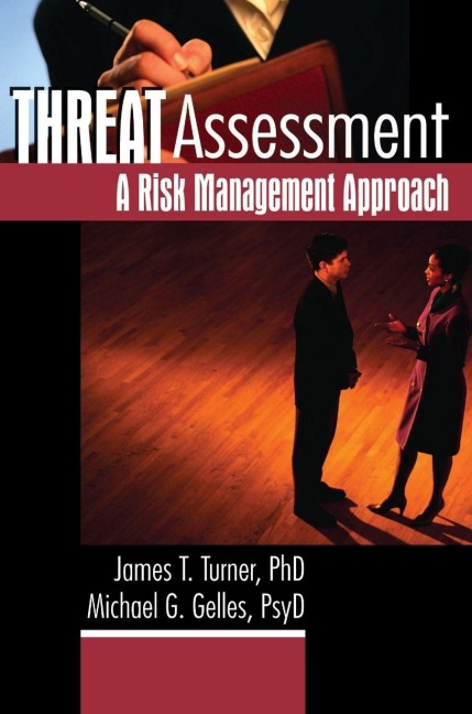 Threat Assessment - James T Turner, Michael Gelles