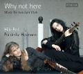Why not here-Music for two Lyra Viols - Perl/Heumann/Santana/Freimuth