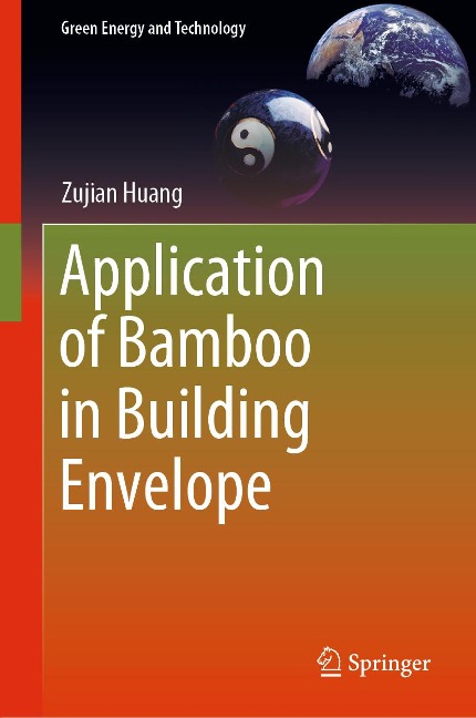 Application of Bamboo in Building Envelope - Zujian Huang