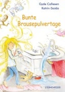 Cover-Bild zum Titel 'Bunte Brausepulvertage' von 'Gyde Callesen'