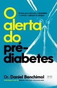 Cover-Bild zum Titel 'O alerta do pré-diabetes' von 'Daniel Benchimol'