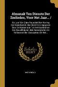 Cover-Bild zum Titel 'Almanak Ten Dienste Der Zeelieden, Voor Het Jaar... /' von 'Anonymous'