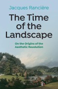 Cover-Bild zum Titel 'The Time of the Landscape' von 'Jacques Ranciere'