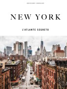 Cover-Bild zum Titel 'New York - Atlas des Geheimen' von 'T M Rives'