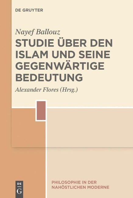 Studie über den Islam und seine gegenwärtige Bedeutung - Nayef Ballouz