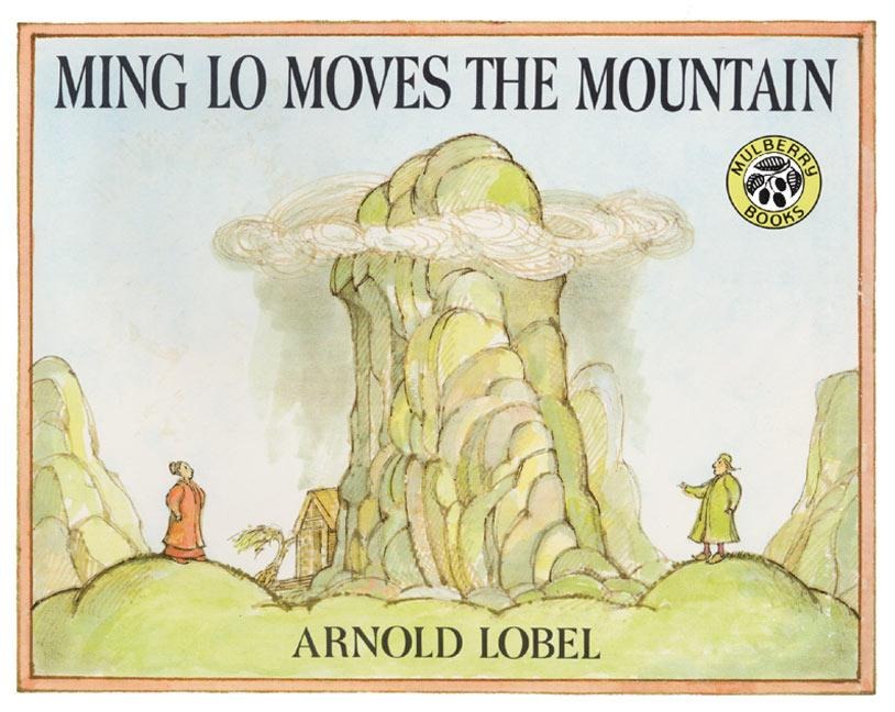 Ming Lo Moves the Mountain - Arnold Lobel