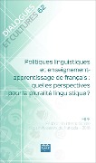 Cover-Bild zum Titel 'Politiques linguistiques et enseignement-apprentissage de français : quelles perspectives pour la pluralité linguistique ?' von 'Collectif'