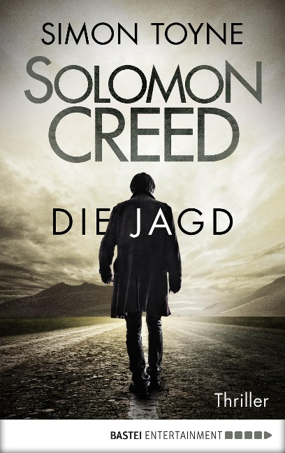 Solomon Creed - Die Jagd - Simon Toyne
