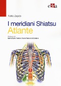 Cover-Bild zum Titel 'I meridiani Shiatsu. Atlante' von 'Fabio Zagato'