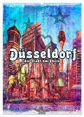 Düsseldorf die Stadt am Rhein (Wandkalender 2024 DIN A2 hoch), CALVENDO Monatskalender - Nico Bielow