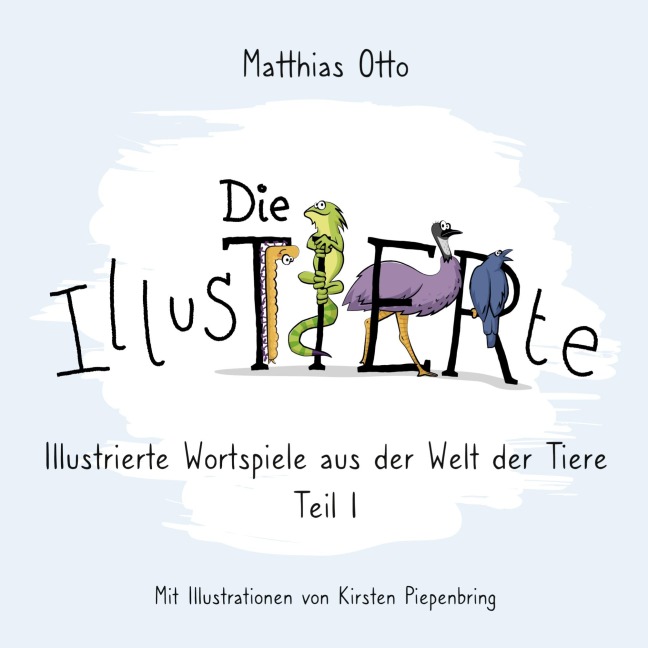 Die IllusTIERte - Matthias Otto