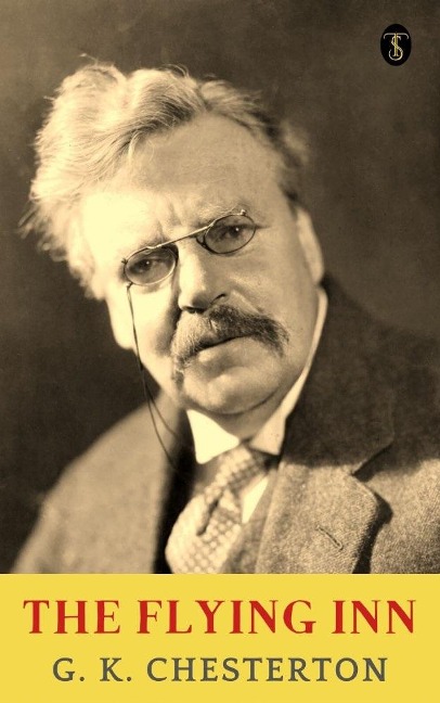 The Flying Inn - G. K. Chesterton