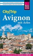 Cover-Bild zum Titel 'Reise Know-How CityTrip Avignon mit Arles' von 'Friederike Lindemann'