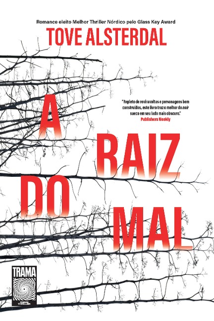 A raiz do mal - Tove Alsterdal