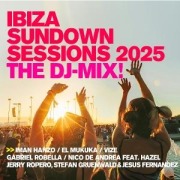 Cover-Bild zum Titel 'Ibiza Sundown Sessions 2025 - The DJ Mix!' von 'Various'