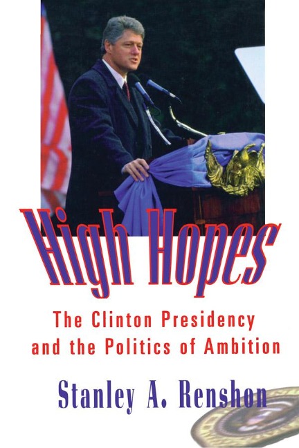High Hopes - Stanley A. Renshon