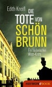 Cover-Bild zum Titel 'Die Tote von Schönbrunn' von 'Edith Kneifl'
