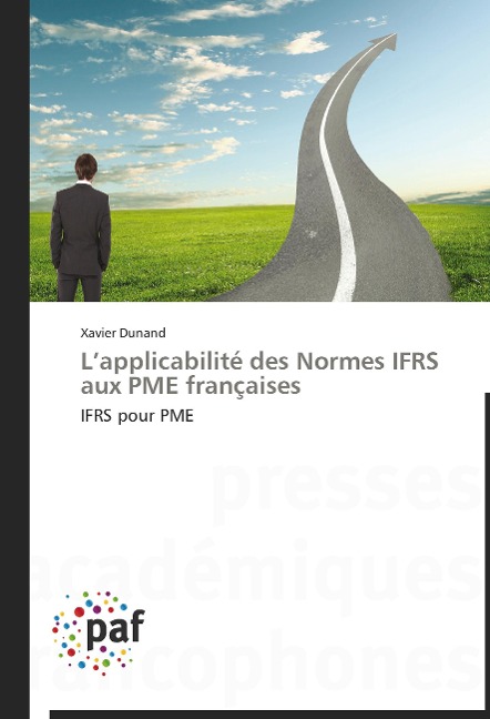 L¿applicabilité des Normes IFRS aux PME françaises - Xavier Dunand