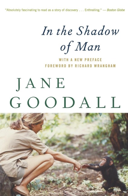 In the Shadow of Man - Jane Goodall