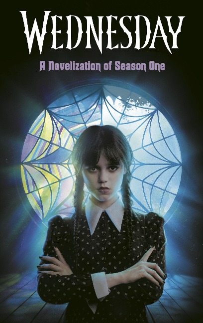Wednesday: A Novelization of Season One - Tehlor Mejia, The Wednesday Tv Show Writers