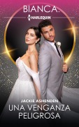 Cover-Bild zum Titel 'Una venganza peligrosa' von 'Jackie Ashenden'