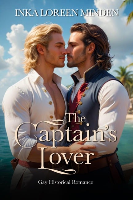 The Captain's Lover - Inka Loreen Minden