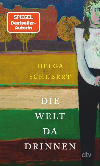 Die Welt da drinnen - Helga Schubert