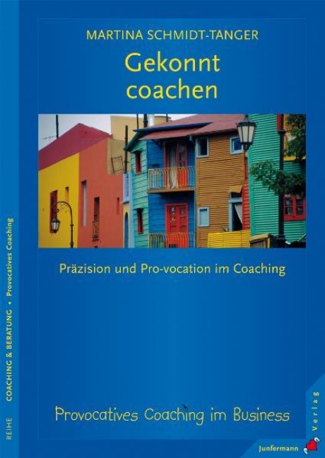 Gekonnt coachen - Martina Schmidt-Tanger