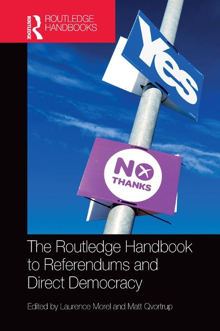 The Routledge Handbook to Referendums and Direct Democracy - 