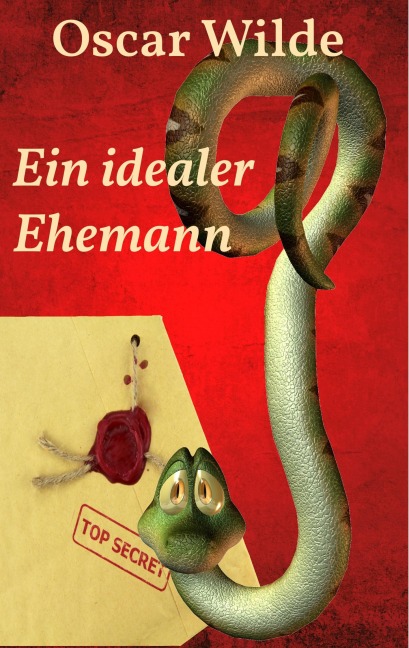 Ein idealer Ehemann - Oscar Wilde