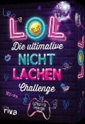 Cover-Bild zum Titel 'LOL - Die ultimative Nicht-lachen-Challenge - Edition für Teenager' von ''