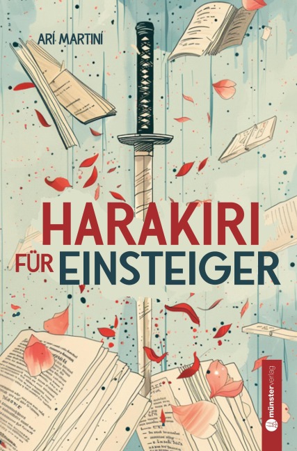 Harakiri für Einsteiger - Martiní Arí