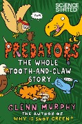 Cover-Bild zum Titel 'Predators: The Whole Tooth and Claw Story' von 'Glenn Murphy'