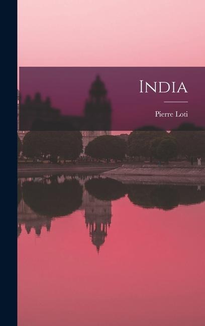 India - Pierre Loti