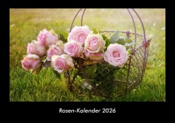 Cover-Bild zum Titel 'Rosen-Kalender 2026 Fotokalender DIN A3' von 'Tobias Becker'