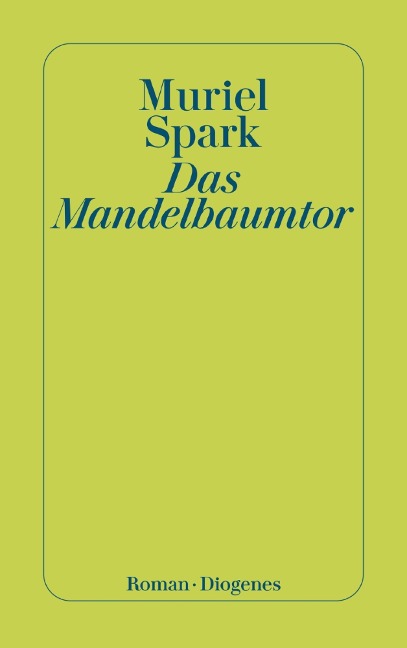 Das Mandelbaumtor - Muriel Spark