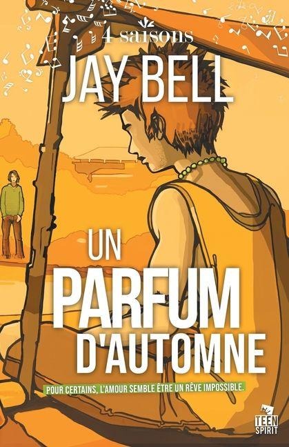 Un parfum d'automne - Jay Bell