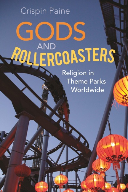 Gods and Rollercoasters - Crispin Paine