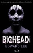 Cover-Bild zum Titel 'Bighead' von 'Edward Lee'