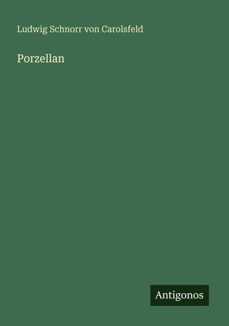 Porzellan - Ludwig Schnorr Von Carolsfeld