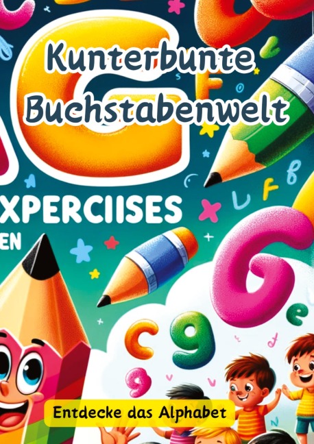 Kunterbunte Buchstabenwelt - Christian Hagen