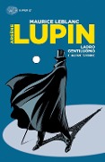 Cover-Bild zum Titel 'Arsène Lupin, ladro gentiluomo e altre storie' von 'Maurice Leblanc'