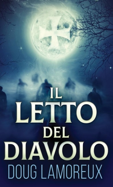 Il Letto del Diavolo - Doug Lamoreux