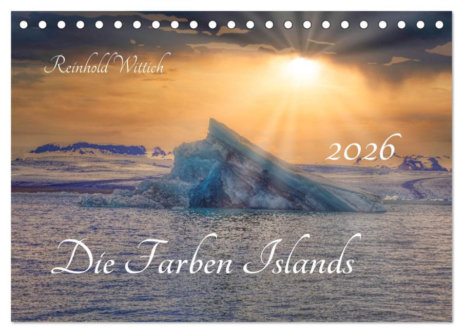 Die Farben Islands (Tischkalender 2026 DIN A5 quer), CALVENDO Monatskalender - Reinhold Wittich