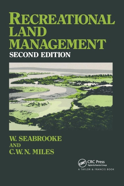 Recreational Land Management - C. W. N. Miles, W. Seabrooke, C W N Miles