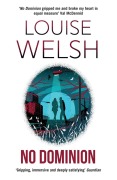 Cover-Bild zum Titel 'No Dominion' von 'Louise Welsh'