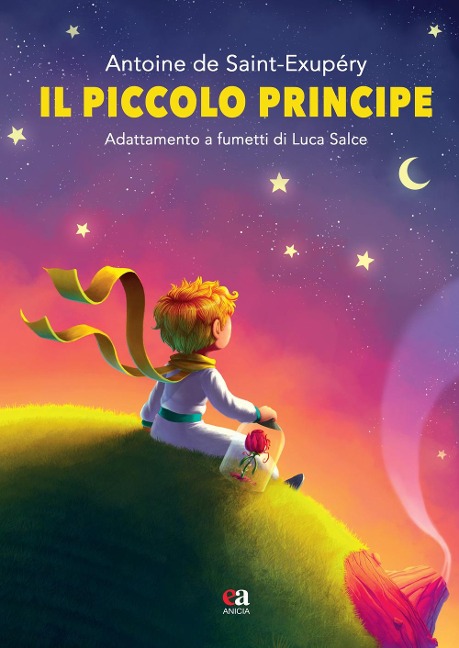 Il Piccolo Principe di Antoine de Saint-Exupéry - Luca Salce
